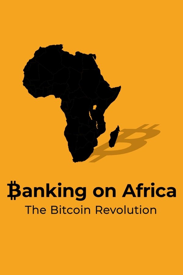 EN - Banking on Africa: The Bitcoin Revolution  (2020)