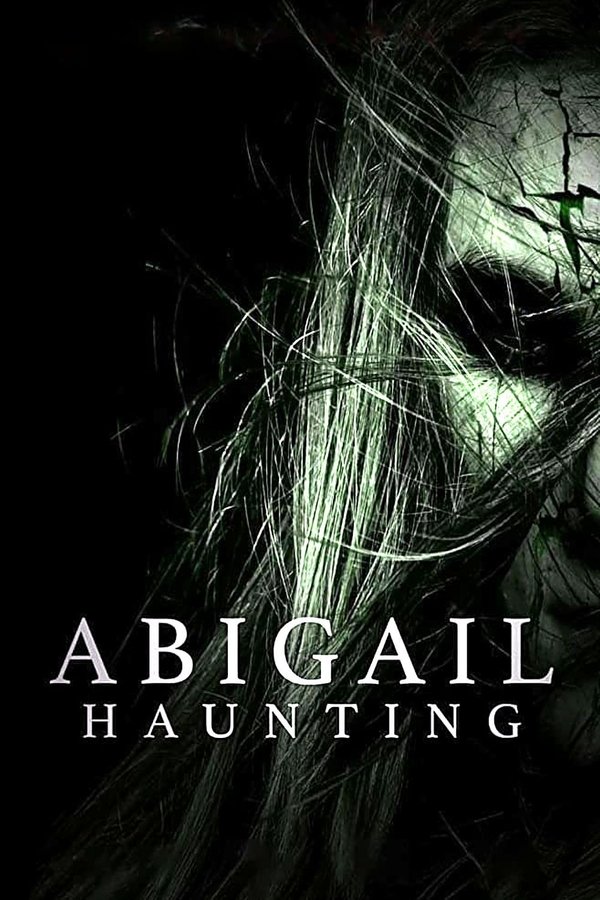 EX - Abigail Haunting (2020)