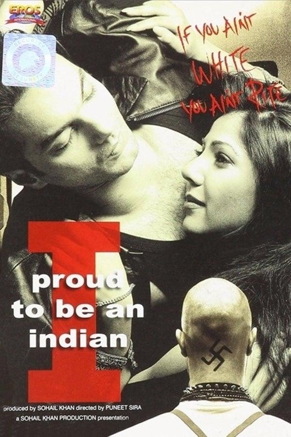 IN - I Proud to Be an Indian (2004)