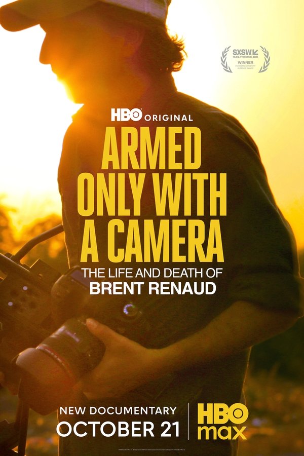 EN - Armed Only With A Camera: The Life And Death Of Brent Renaud (2025)