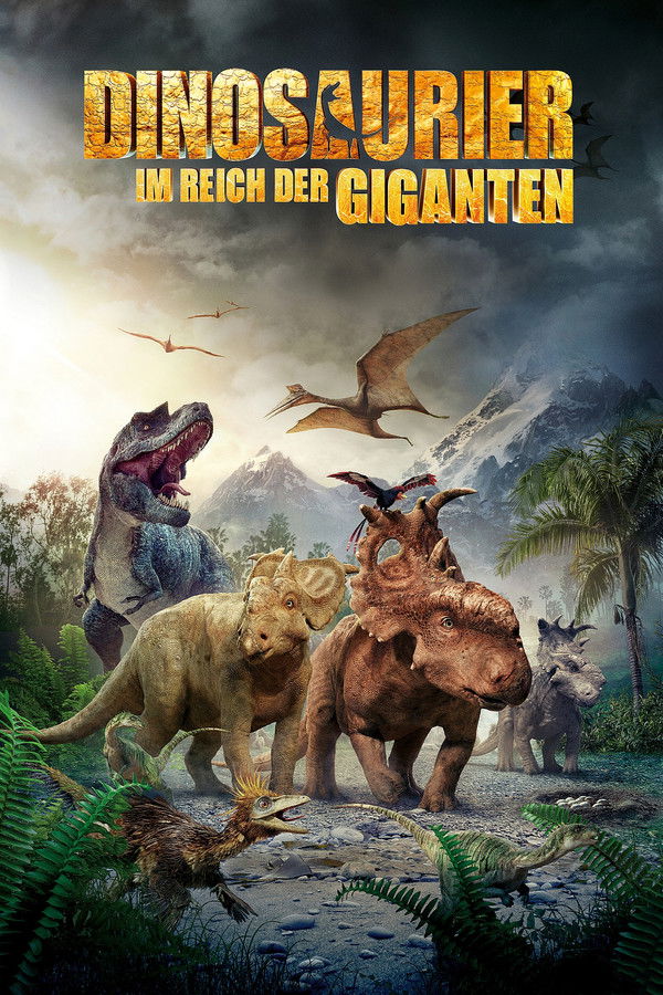 DE - Dinosaurier: Im Reich der Giganten (2013)
