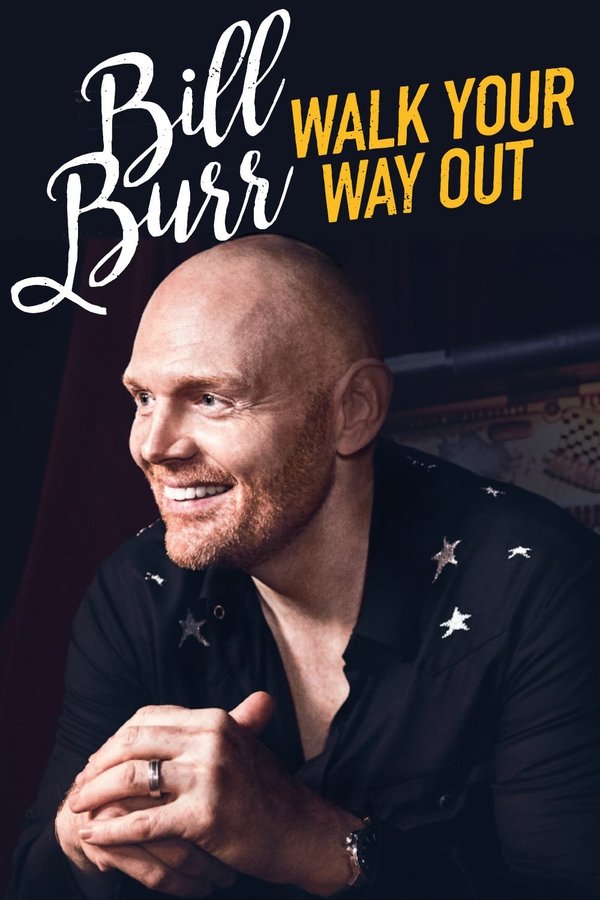 SE - Bill Burr: Walk Your Way Out