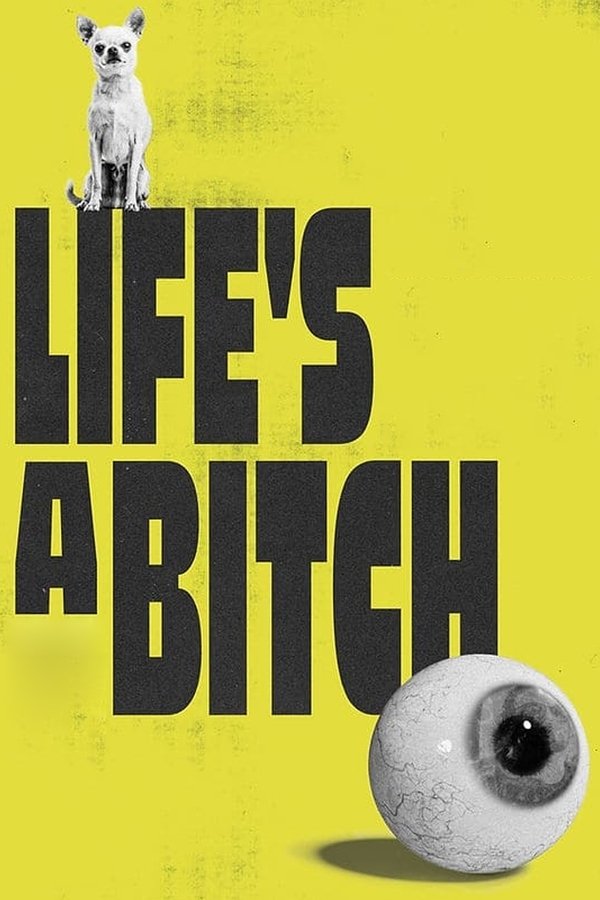 EX - Life's a Bitch (2023)