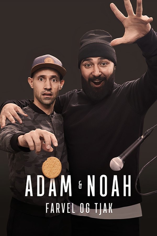 DK - Adam & Noah - Farvel og tjak (2022)