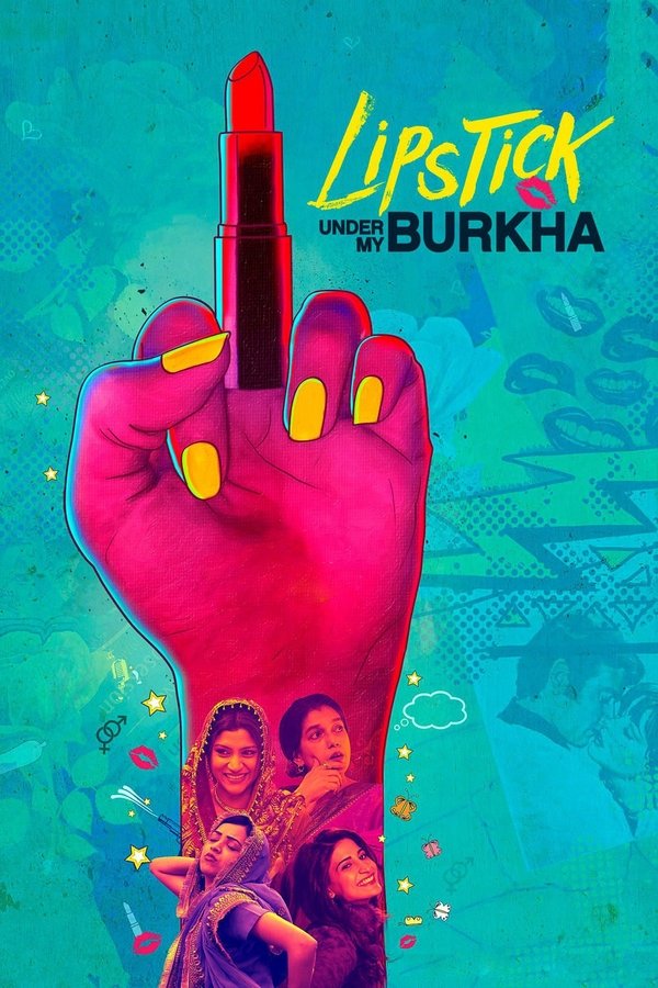 IN - Lipstick Under My Burkha (2017)