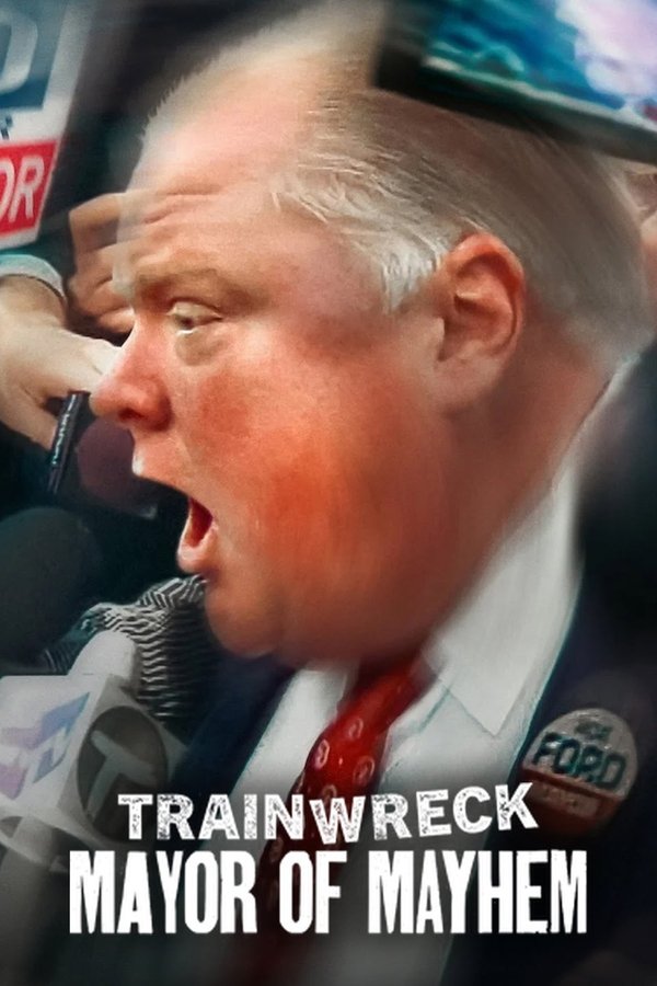 NL - TRAINWRECK: MAYOR OF MAYHEM (2025)