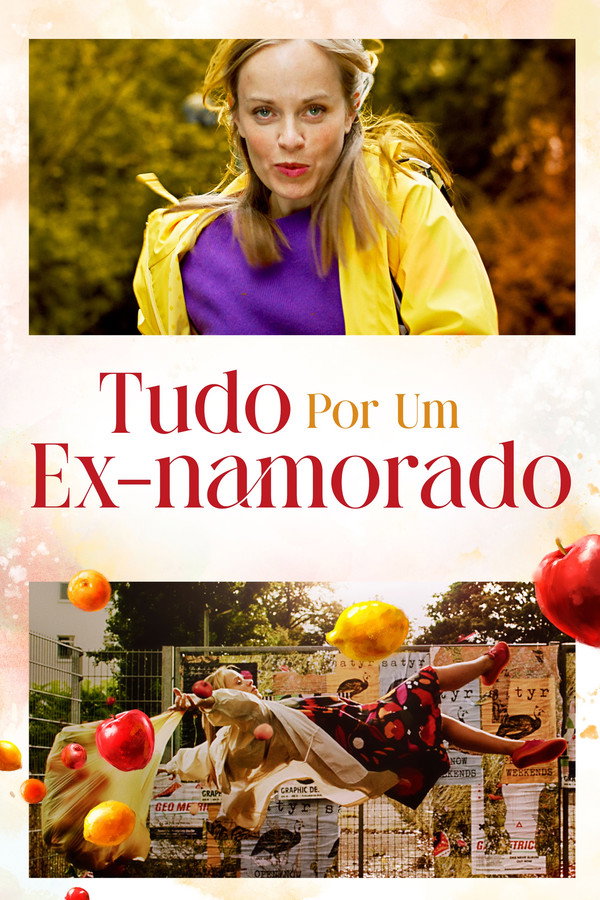 BR - Tudo por um ex namorado (2022)