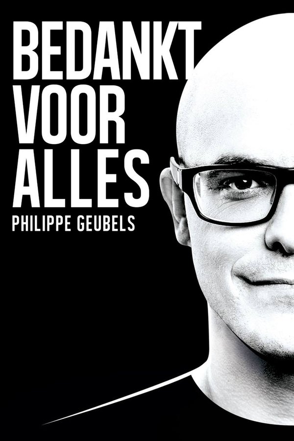 NL - Philippe Geubels: Bedankt Voor Alles (2017)