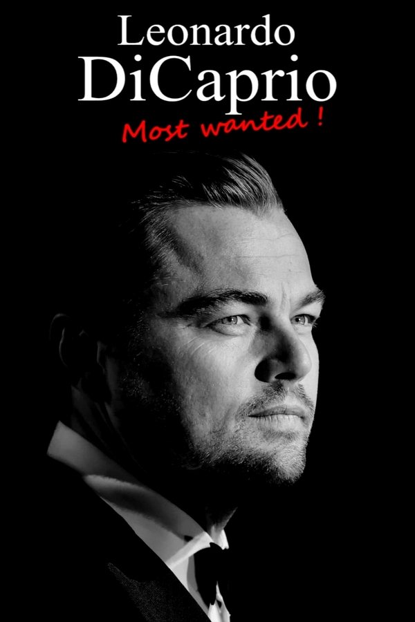 FR - Leonardo DiCaprio: Most Wanted!  (2021)
