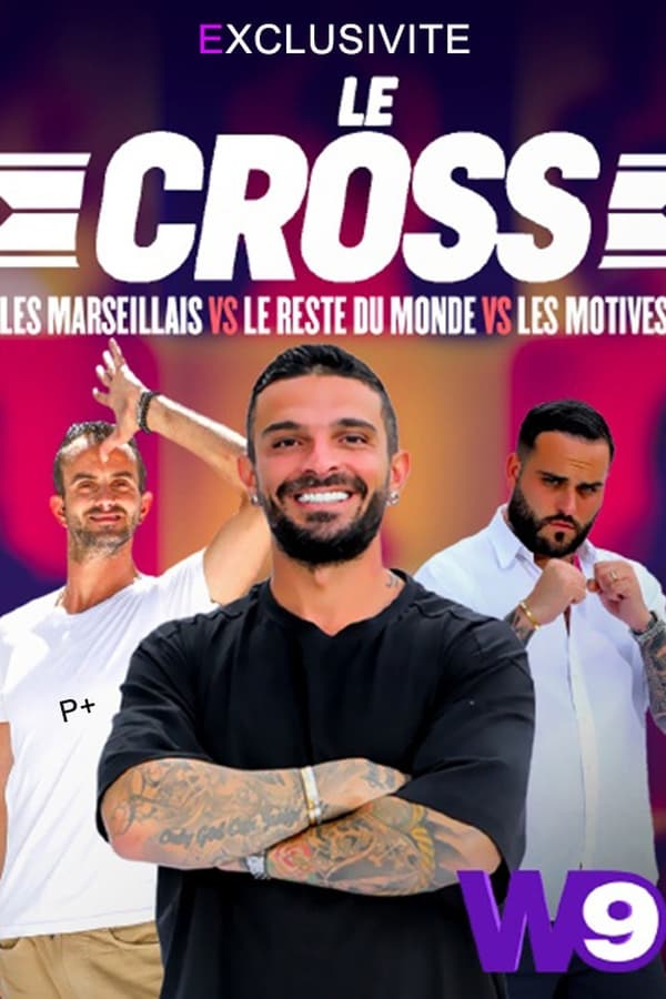FR - Le Cross : Les Marseillais VS Le Reste du Monde VS Les Motivés