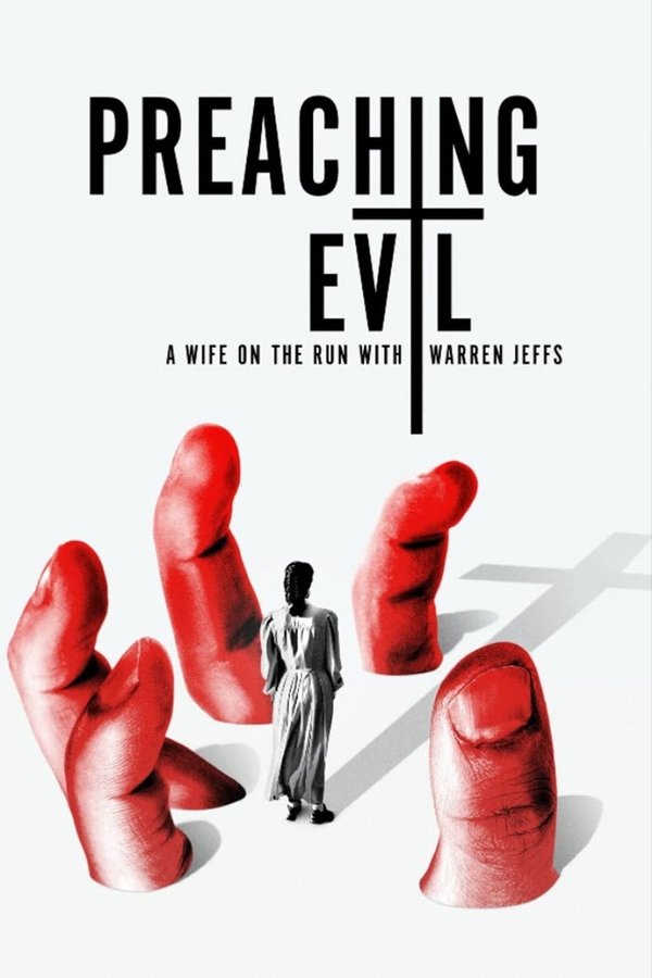 EN - Preaching Evil: A Wife on the Run with Warren Jeffs (2022)