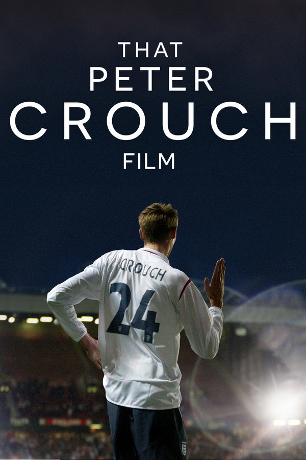 SE - That Peter Crouch Film