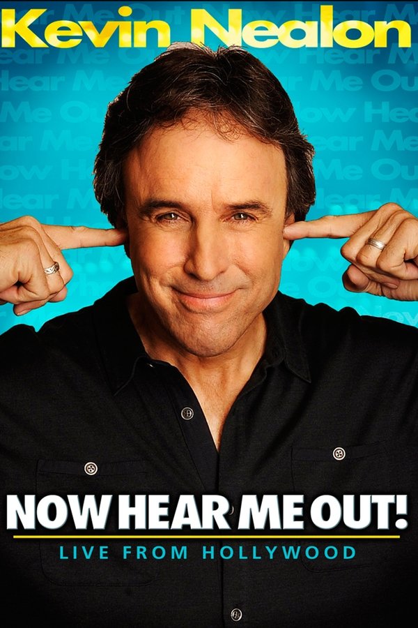 EN - Kevin Nealon: Now Hear Me Out! (2009)