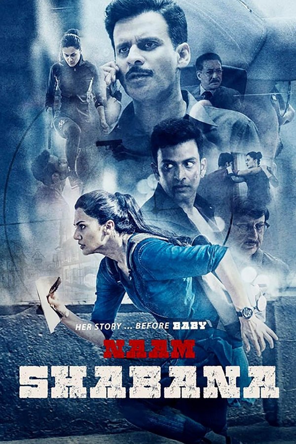 IN - Naam Shabana (2017)