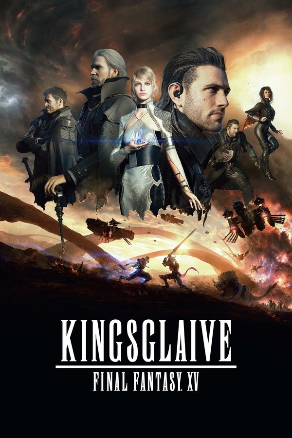 SC - Kingsglaive: Final Fantasy XV  (2016)