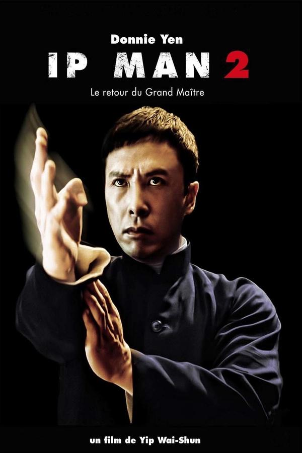 FR - Ip Man 2 (2010)