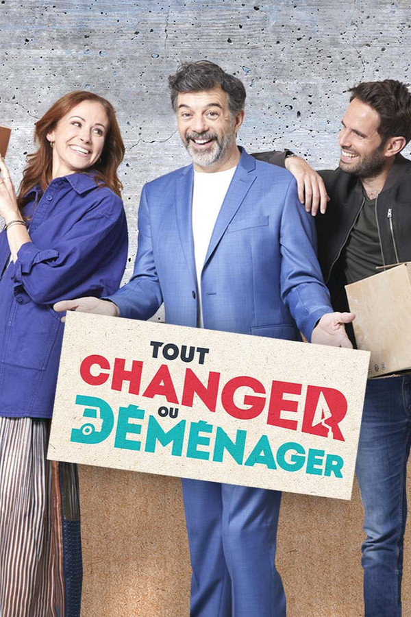 FR - Tout changer ou déménager