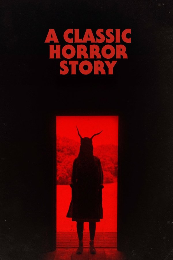 FR - A Classic Horror Story  (2021)