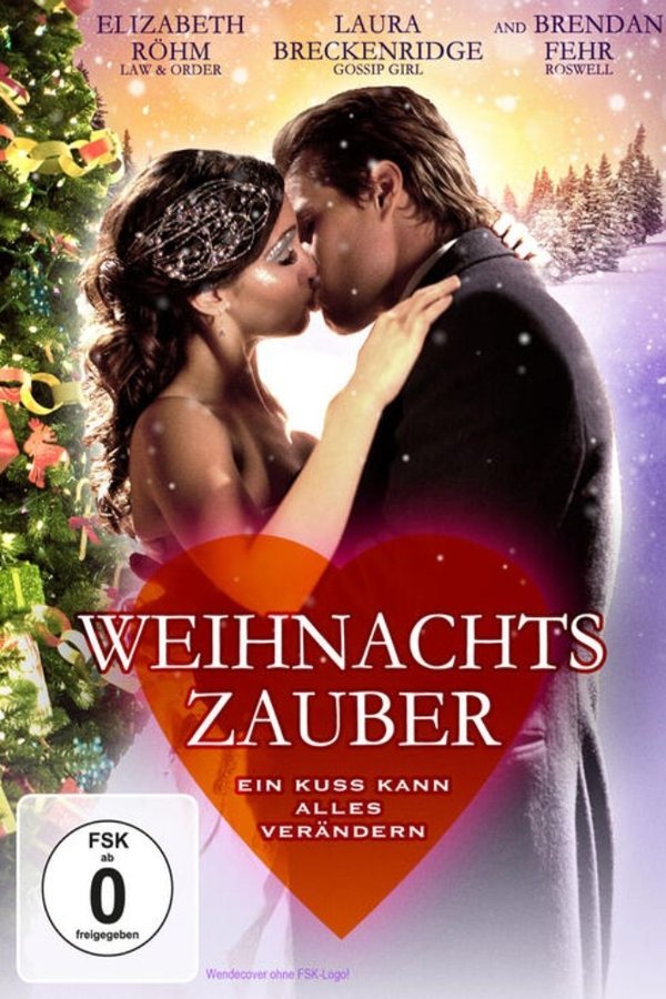 DE - Weihnachtszauber: Ein Kuss kann alles verändern (2011)