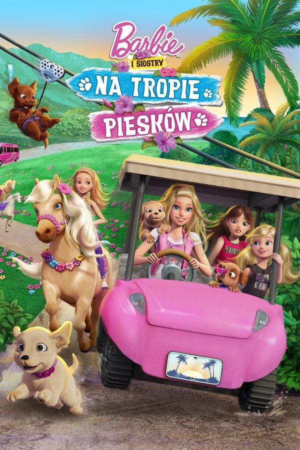 PL - BARBIE I SIOSTRY - NA TROPIE PIESKÓW (2016)