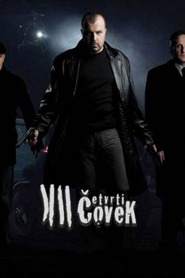 EX - Četvrti čovek (2007)