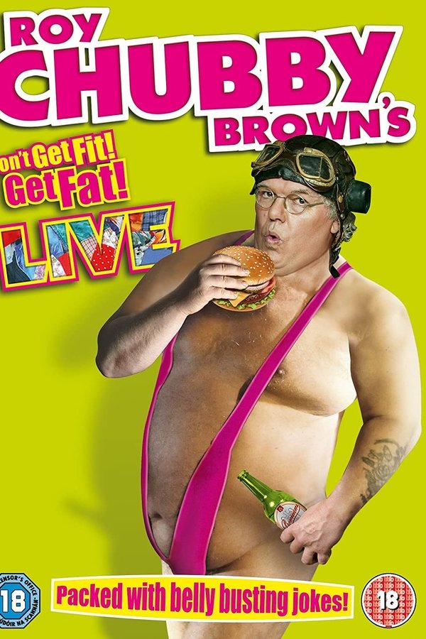 EN - Roy Chubby Brown - Don't Get Fit Get Fat (2014)