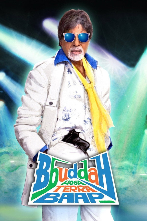 IN - Bbuddah Hoga Terra Baap  (2011)