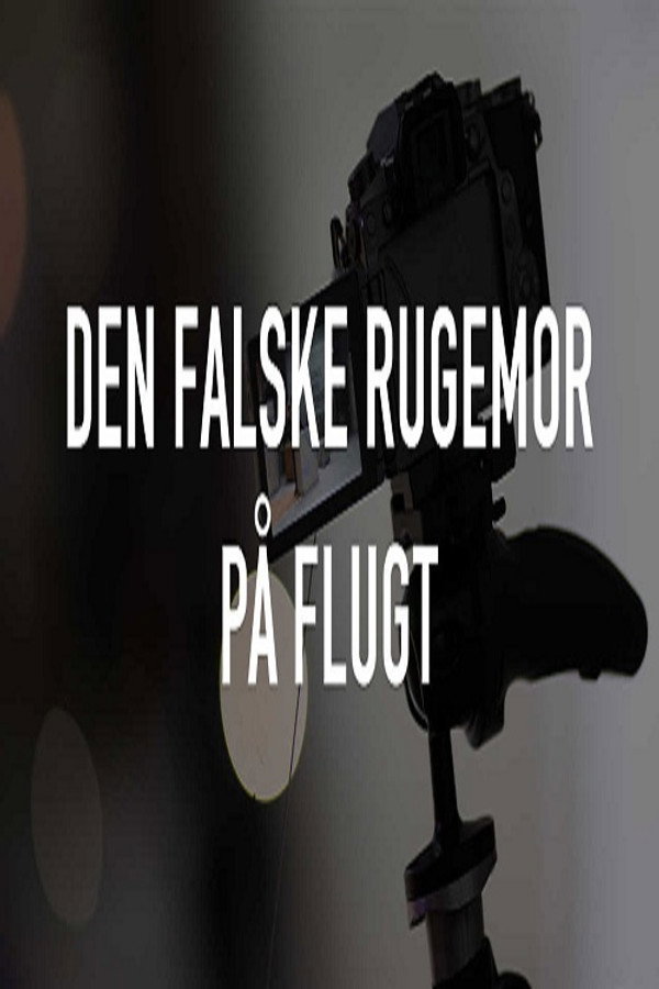 DK - Den falske rugemor på flugt (2022)