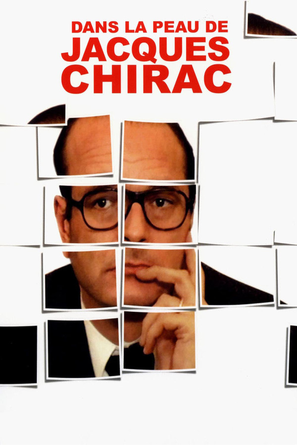FR - Dans la peau de Jacques Chirac (2006)