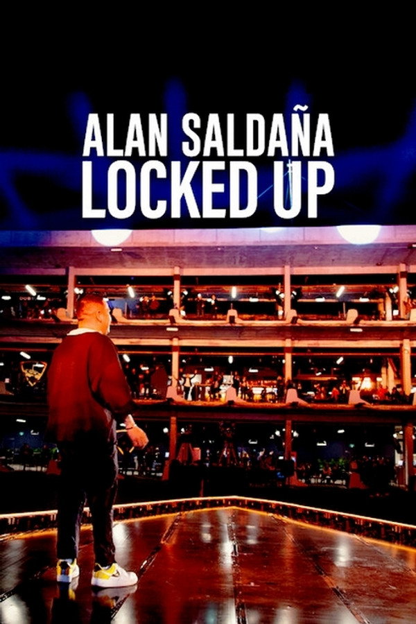 NF - Alan Saldaña: Locked Up  (2021)