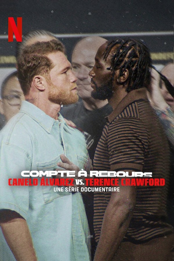 FR - Compte à rebours : Canelo Álvarez vs. Terence Crawford (2025) (US)