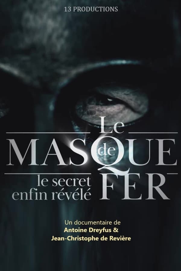 FR - Le masque de fer : Le secret enfin révélé  (2021)