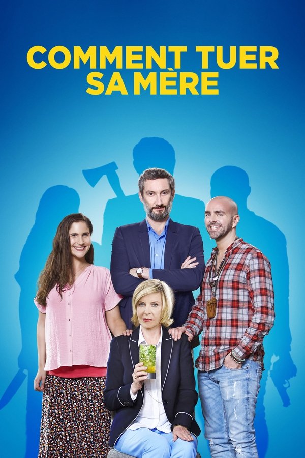 FR - Comment tuer sa mère (2018)