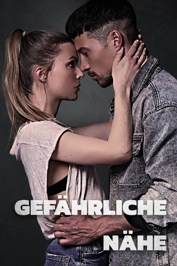 DE - Gefährliche Nähe (2021) (DE)