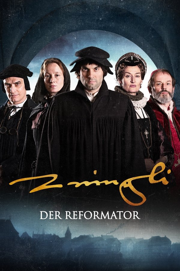 DE - Zwingli: Der Reformator (2019)