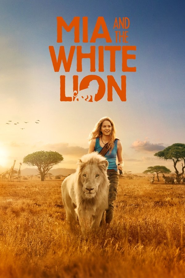 AF - Mia and the White Lion (2018)