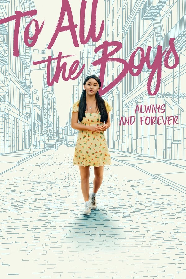 AL - To All the Boys: Always and Forever  (2021)