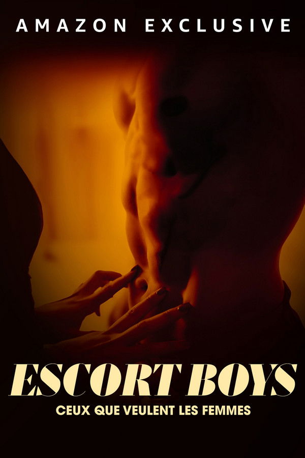 FR - Escort Boys : ceux que veulent les femmes (2024)