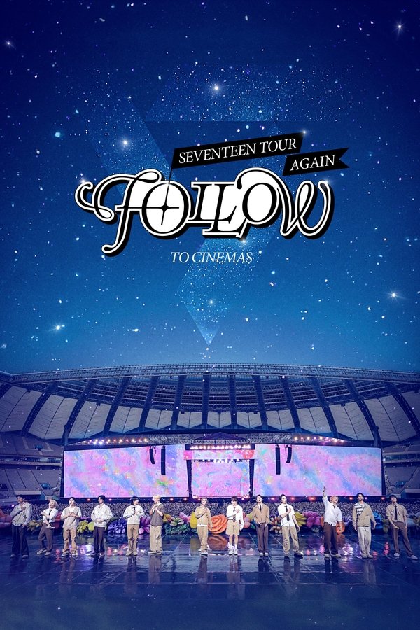 SE - Seventeen Tour Follow Again To Cinemas