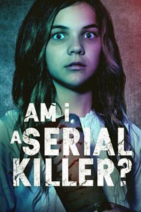 EN - Am I a Serial Killer (2019)