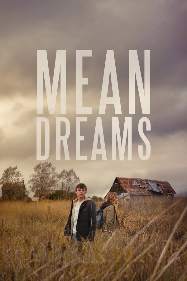 EX - Mean Dreams (2016)