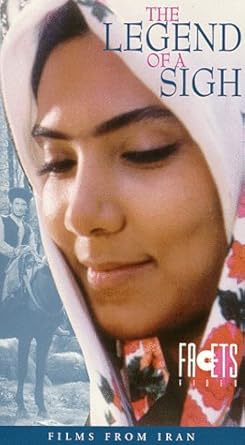 The Legend Of A Sigh - Tahmineh Milani