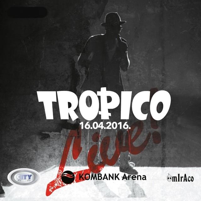 EX - Tropico Band Kombank Arena 16.04.2016