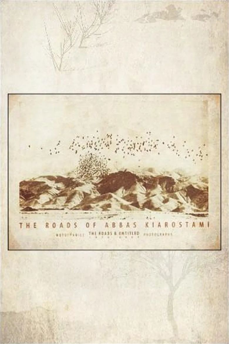 IR - Roads Of Kiarostami - KIAROSTAMI