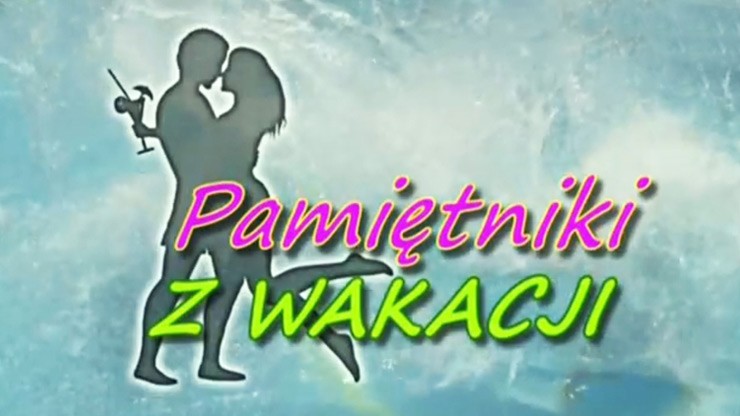PL - PAMIĘTNIKI Z WAKACJI (2013)