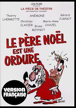 FR - Le Père Noël Est Une Ordure 1 (1979) - CHRISTIAN CLAVIER