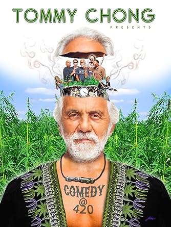 EN - Tommy Chong Presents Comedy At 420 (2013) Cheech & Chong
