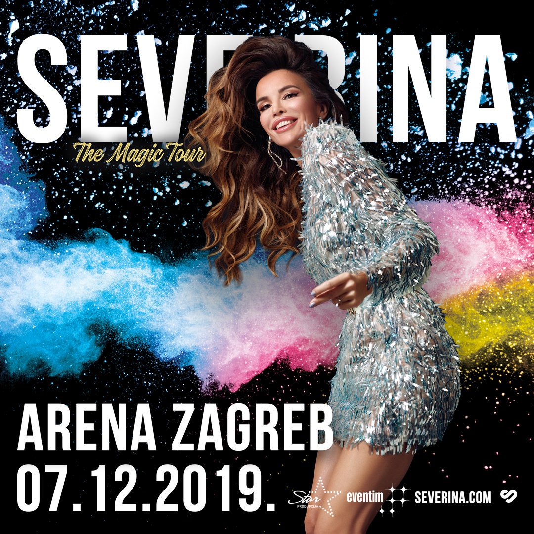 EX - Severina  - The Magic Tour - Live Arena Zagreb - 07/12/2019