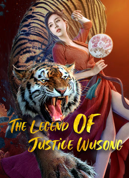 TL - The Legend of Justice WuSong (2021)
