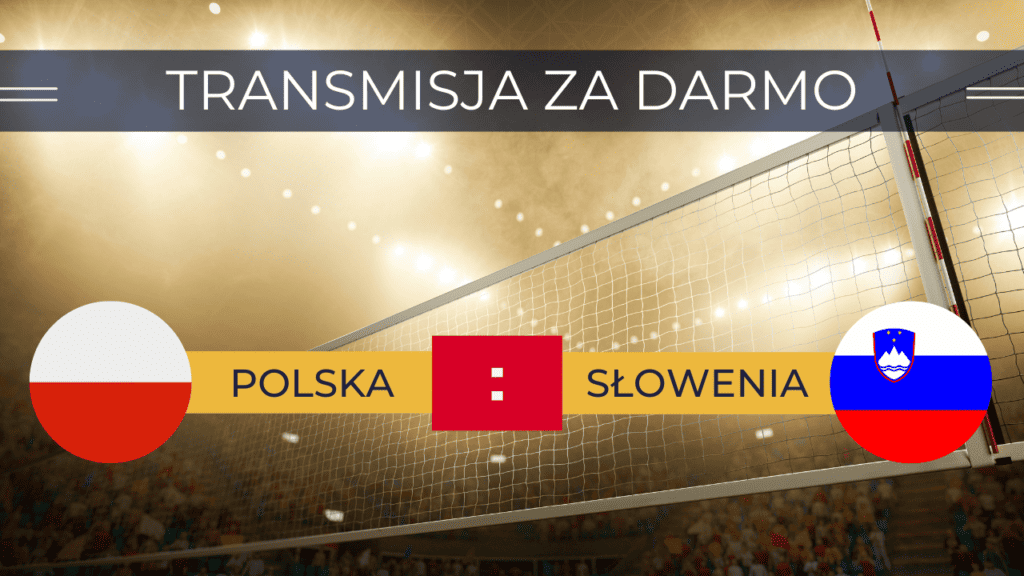 PL - SIATKÓWKA POLSKA VS SŁOWENIA 05.07.2023
